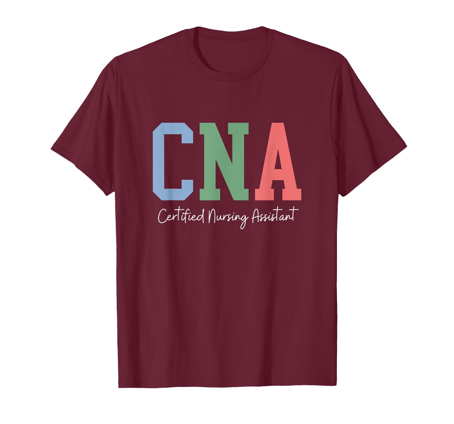 CNA Certified Nursing Assistant Medical T-Shirt