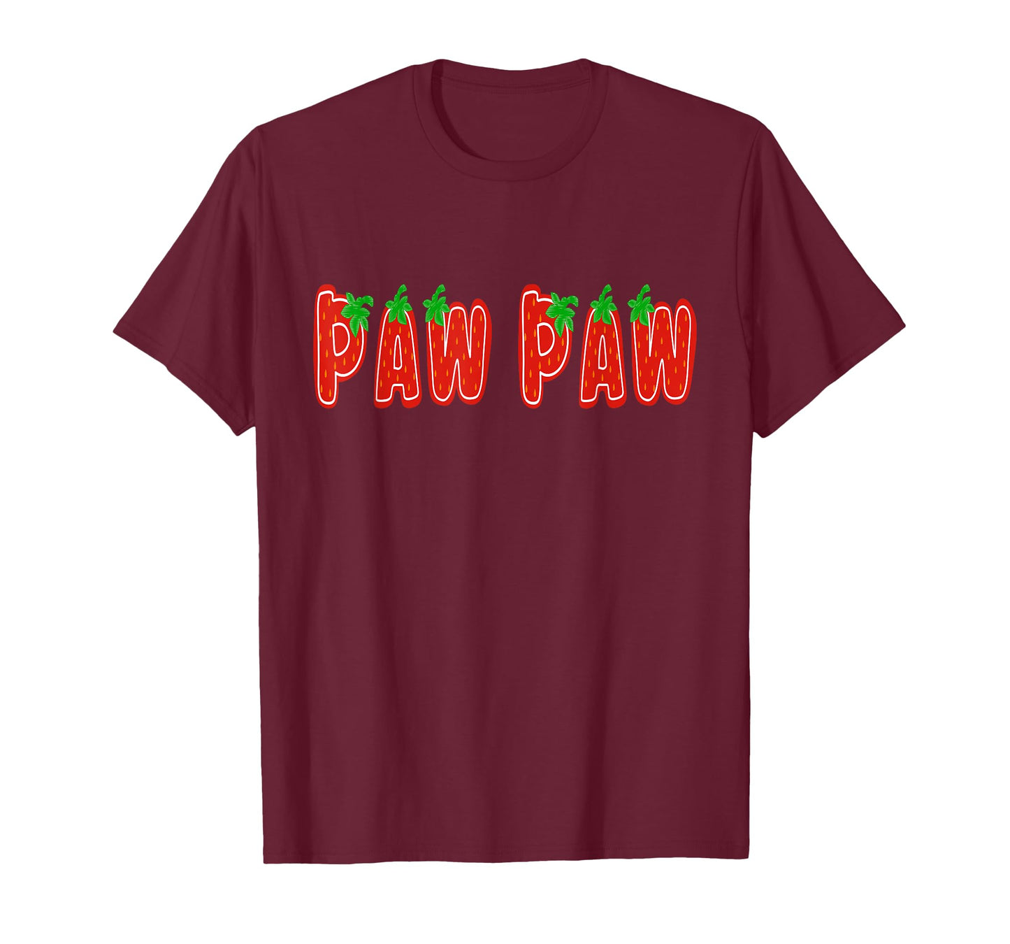 Strawberry Paw Paw Fruit Funny 1St Birthday Family Matching T-Shirt