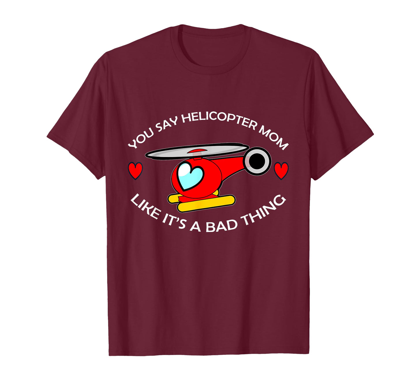 Helicopter Mom T-Shirt