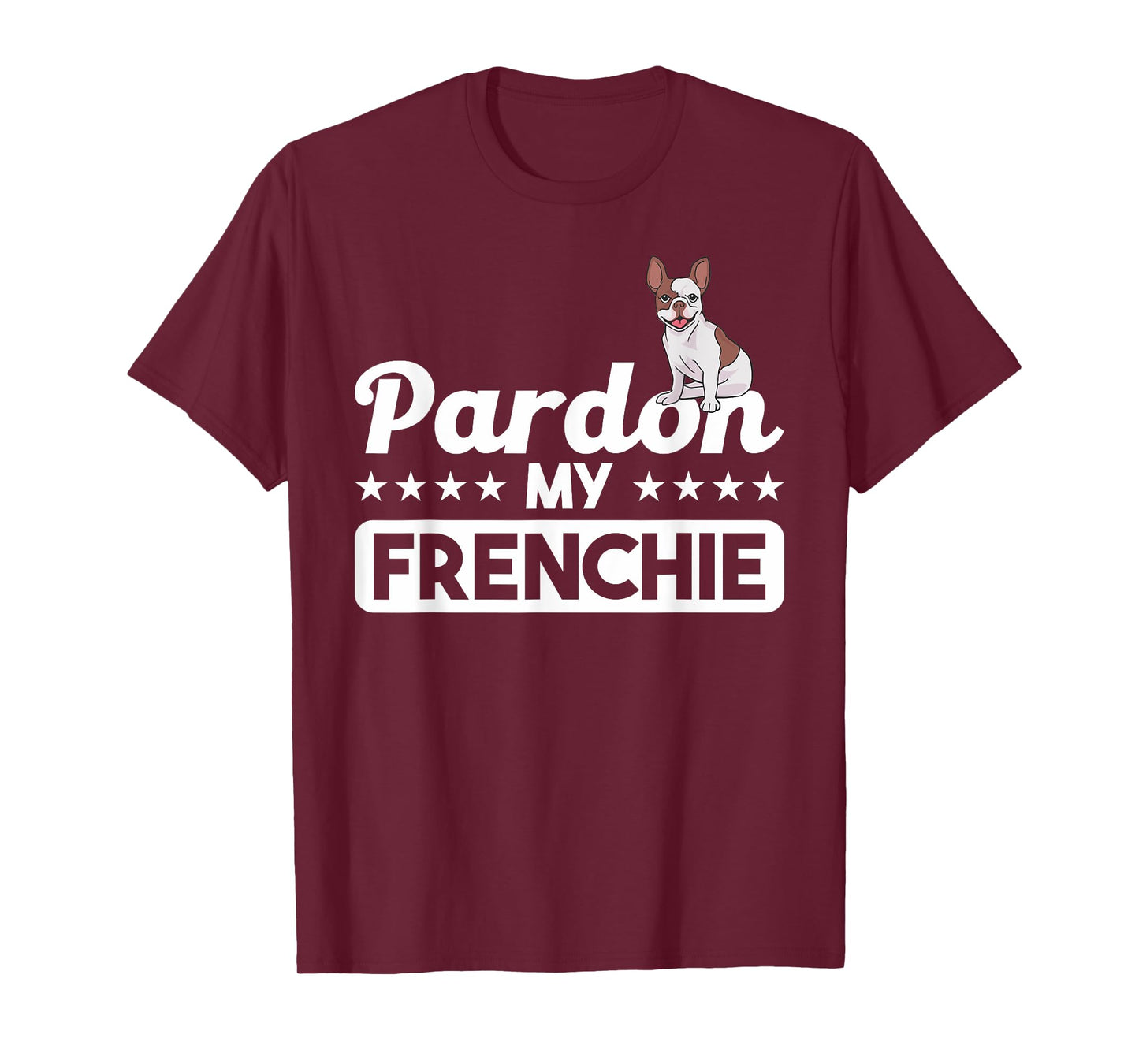 PARDON MY FRENCHIE motifs for French Bulldog Moms & Dads T-Shirt for Men Women Kids