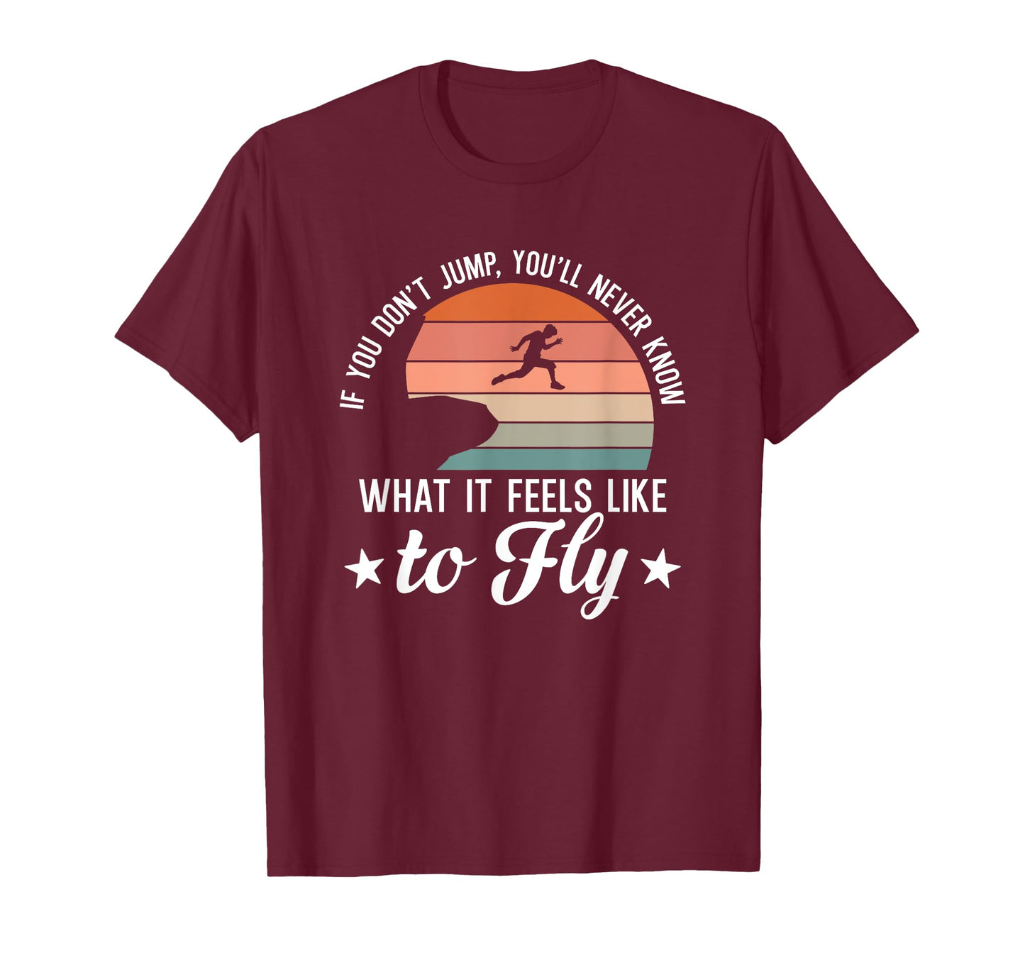 Feel To Fly Extreme Jumping Cliff Diver Vintage Cliff Diving T-Shirt