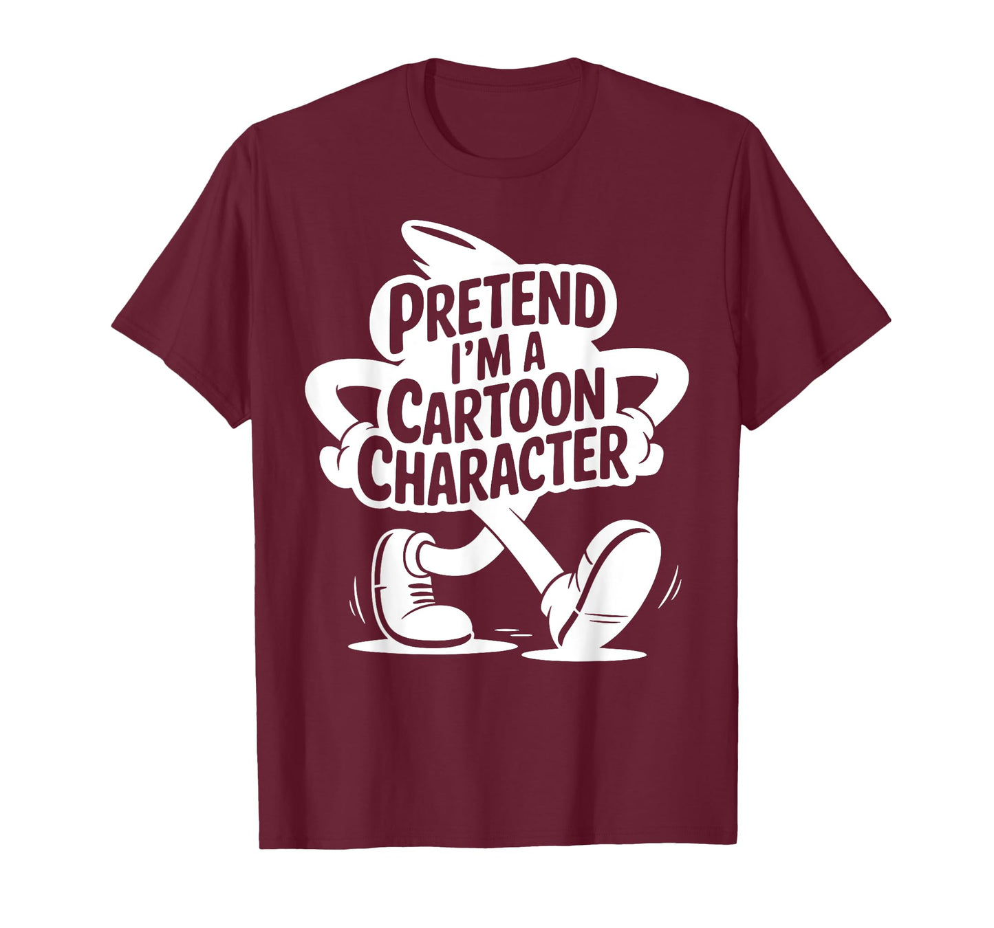 Easy Adult Halloween Costume Pretend I'm A Cartoon Character T-Shirt