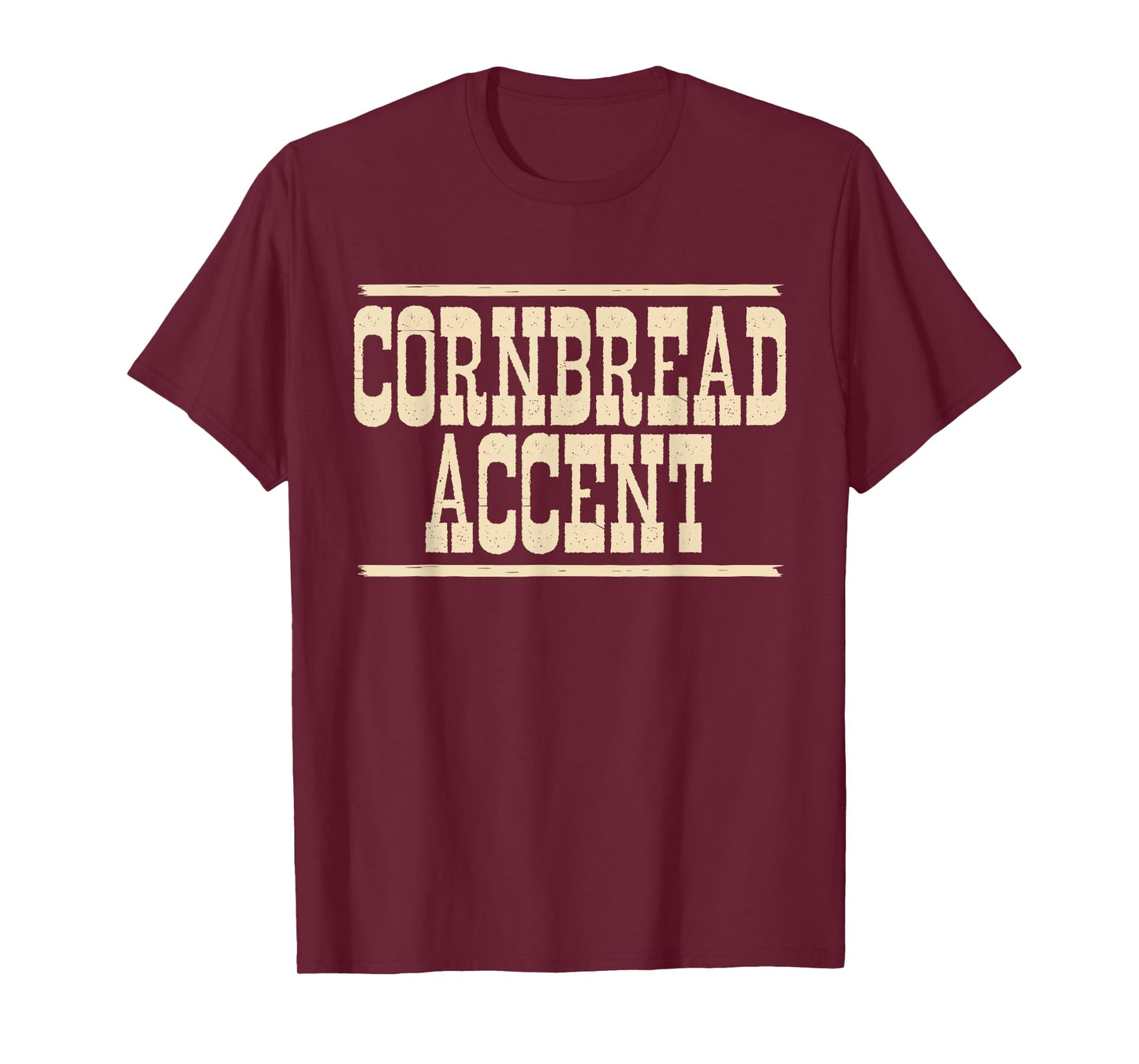 Cornbread Accent Funny Southern Girls Cowboy Cowgirl Meme T-Shirt