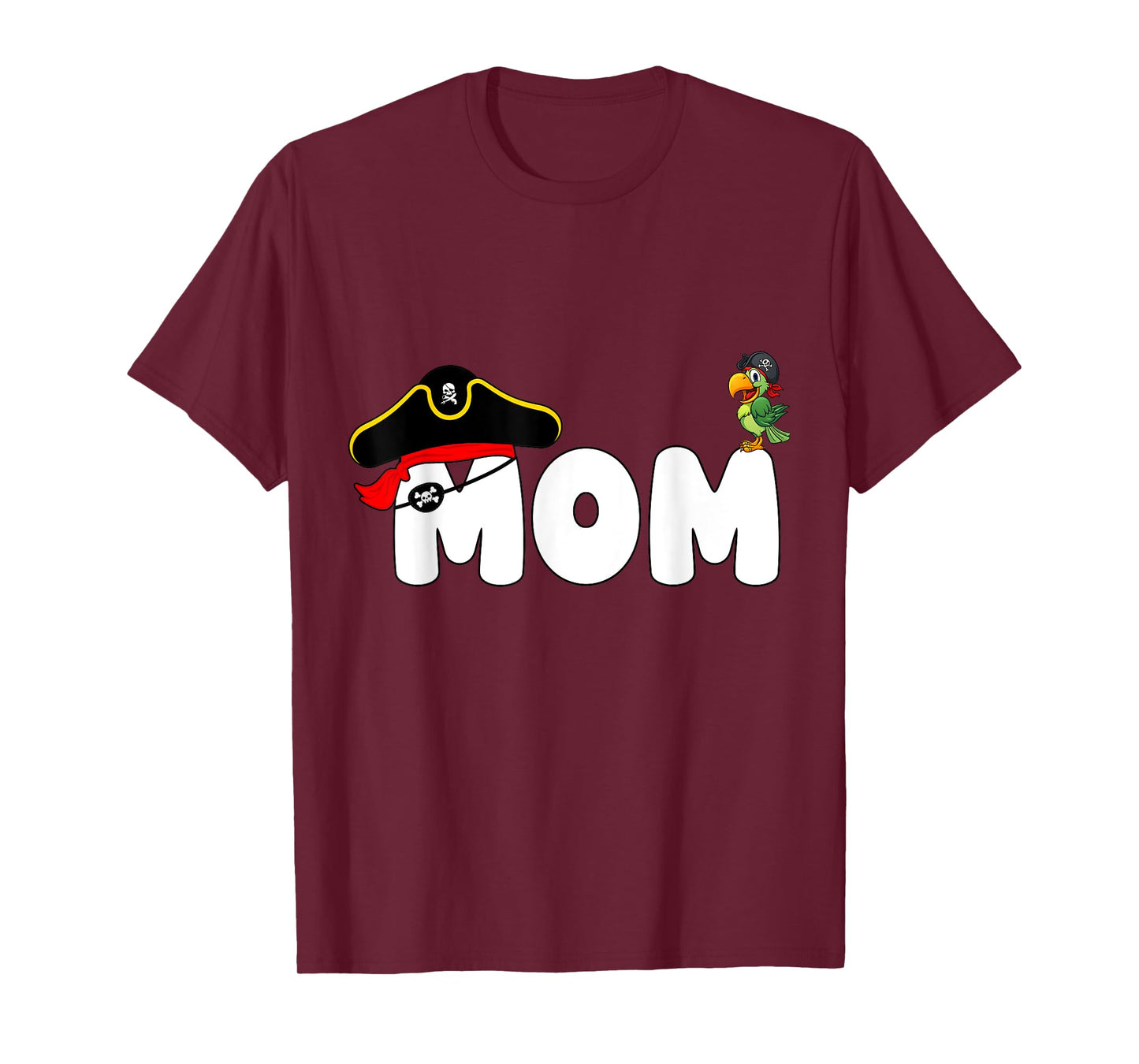 Funny Pirate Mom Pirate Day Cute Birthday Matching Family T-Shirt