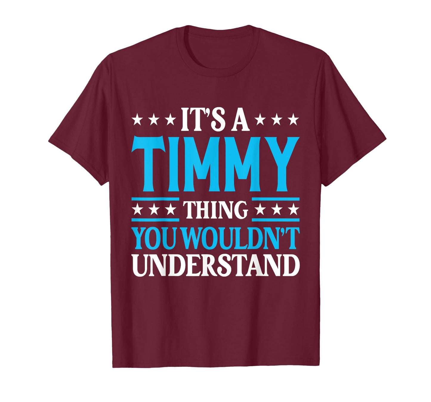 It's A Timmy Thing Personal Name Funny Timmy T-Shirt