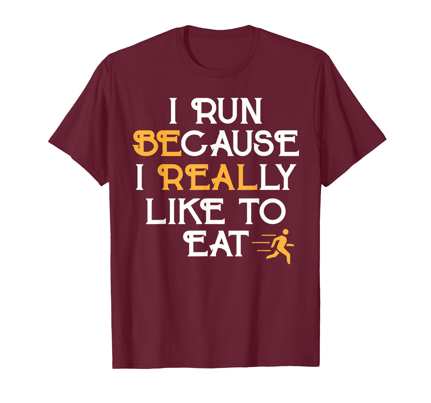Running Shirt I Run Because I Like To Eat Jogging Tee Gift
