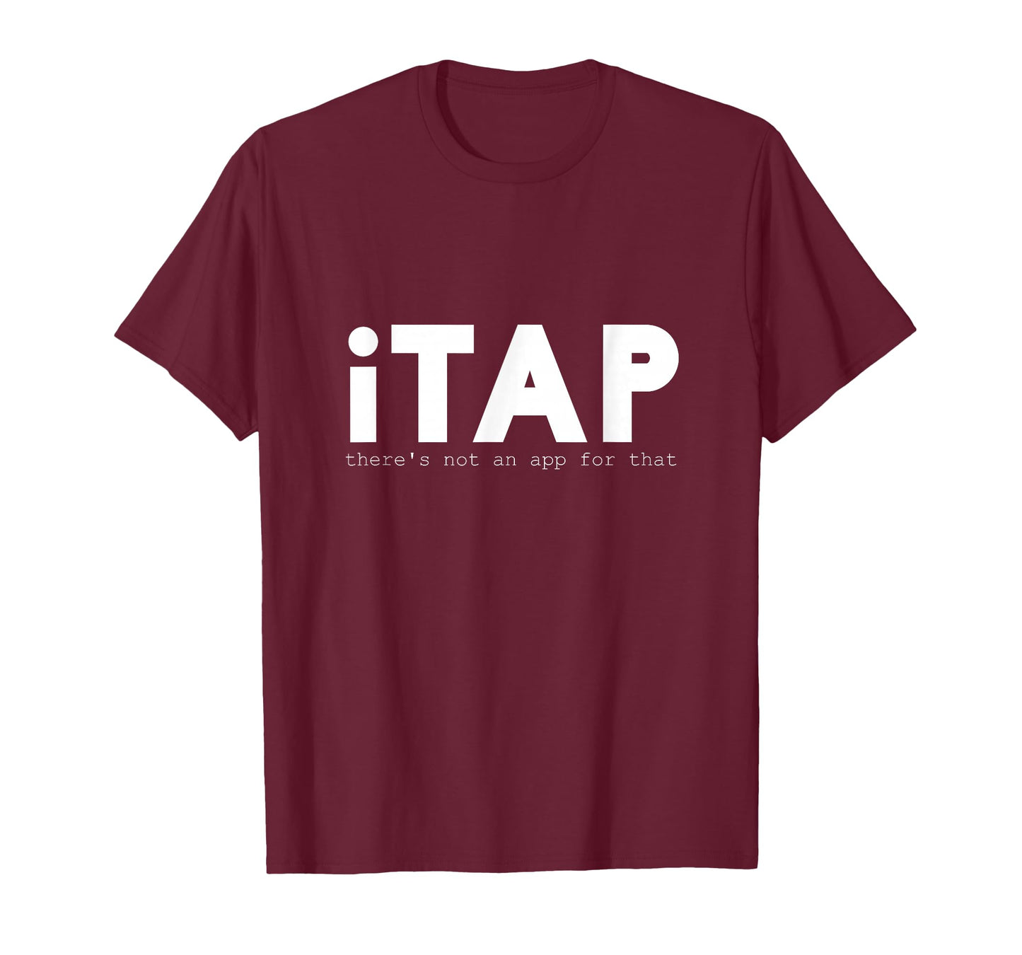 iTap Typography Funny Tap Dancing Hobby Dance Lover Gift T-Shirt