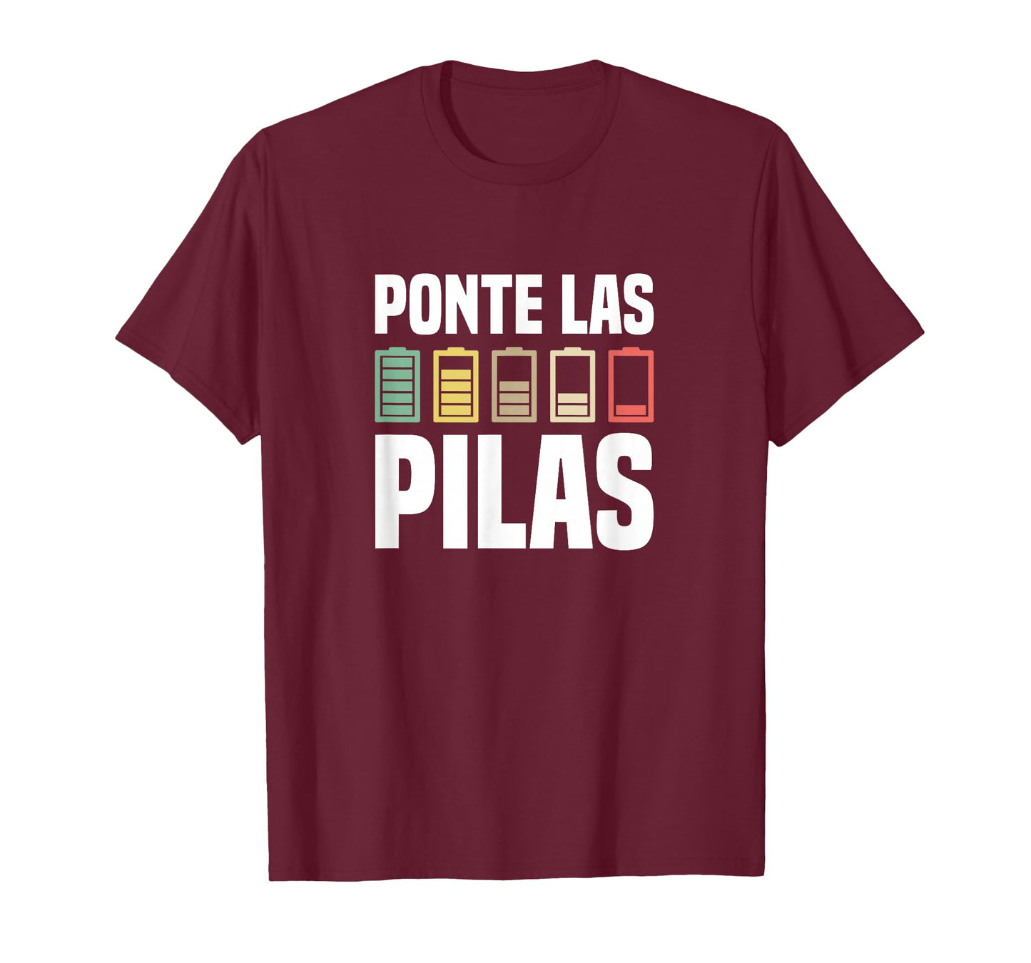 Ponte Las Pilas Motivational Spanish Chistosa Mexico T-Shirt