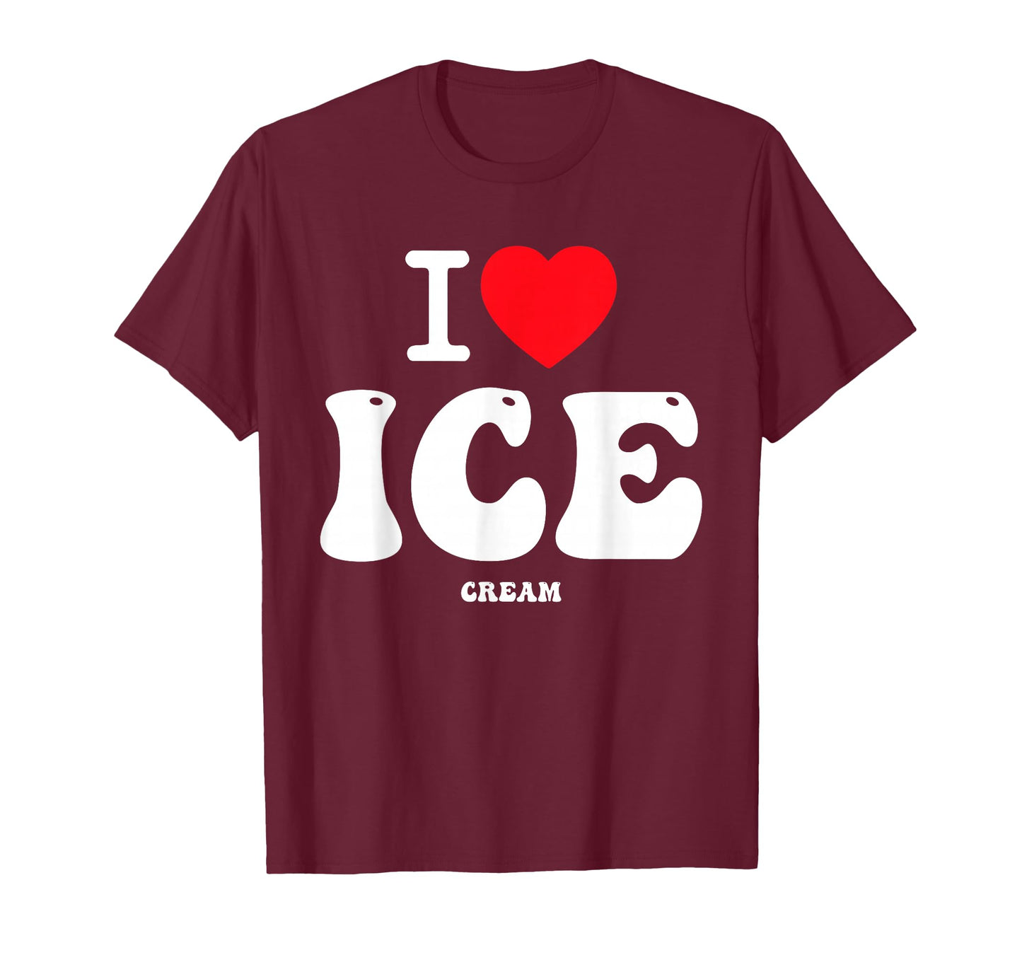 I Love Ice Cream T-Shirt