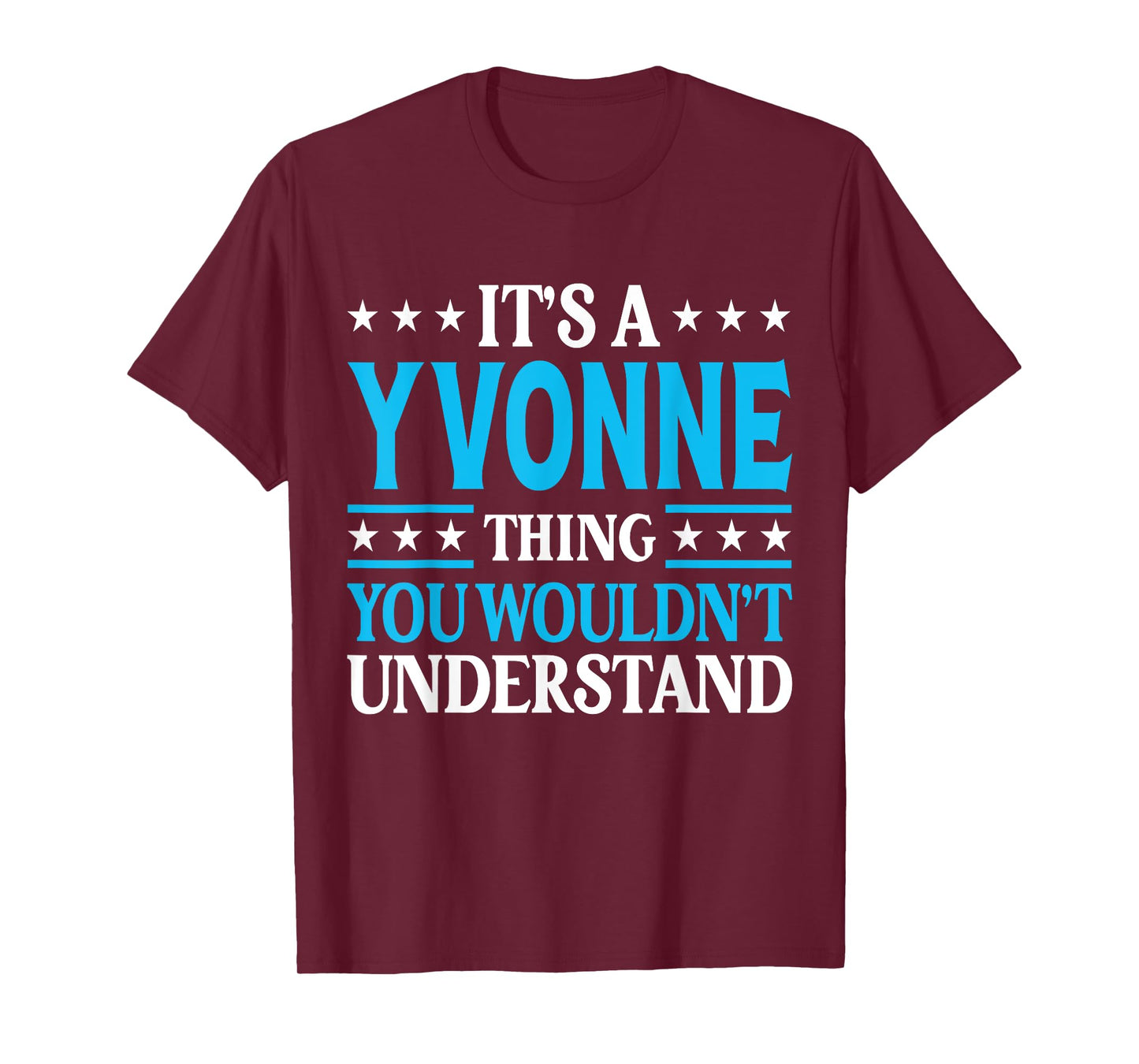 It's A Yvonne Thing Wouldn't Understand Girl Name Yvonne T-Shirt
