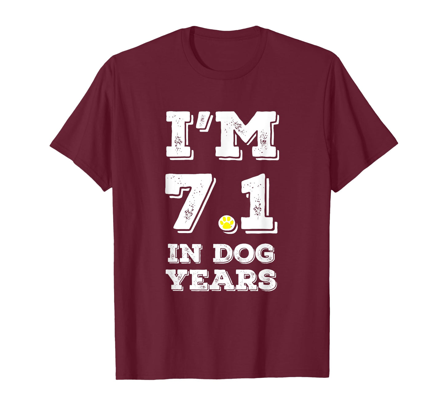 Funny 50th birthday shirt I'm 7.1 in Dog Years shirt. T-Shirt