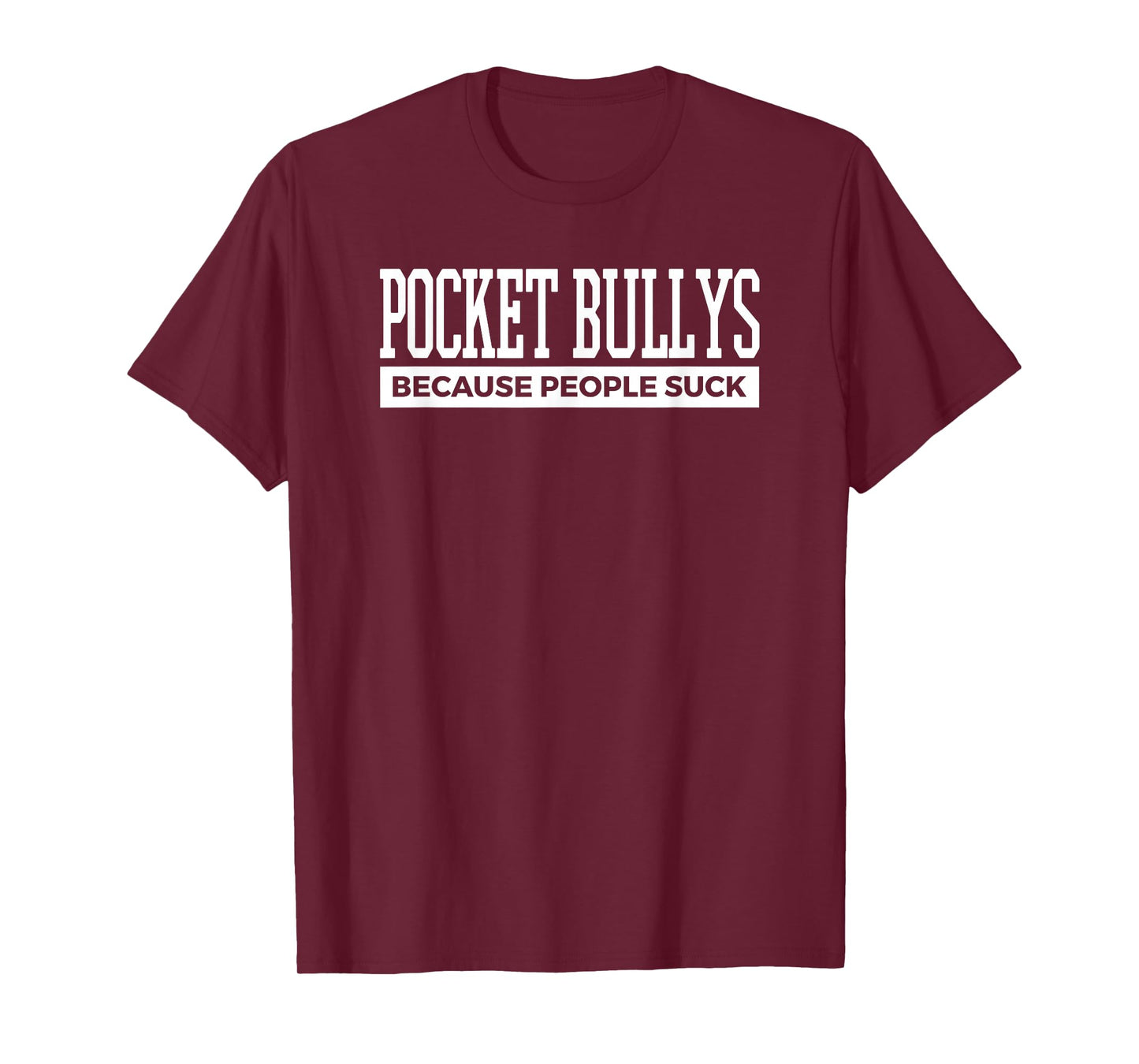Pocket Bully Funny Dog Tee Love Dogs Gift T-Shirt