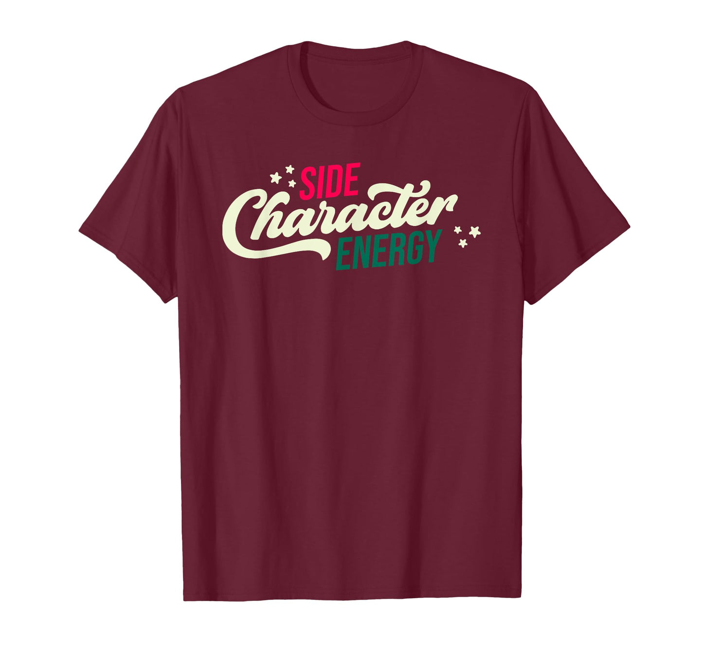 Side Character Energy Funny T-Shirt