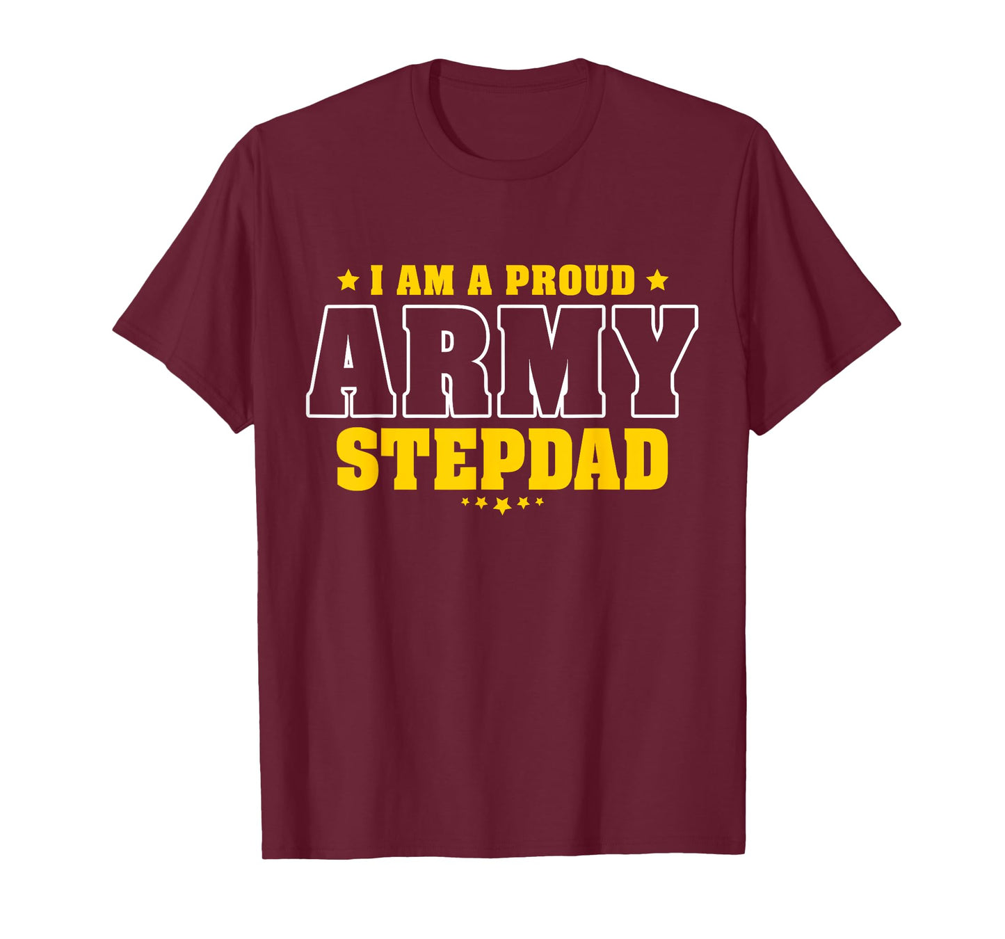 Proud Army Stepdad Patriotic Pride Military Stepfather Men T-Shirt