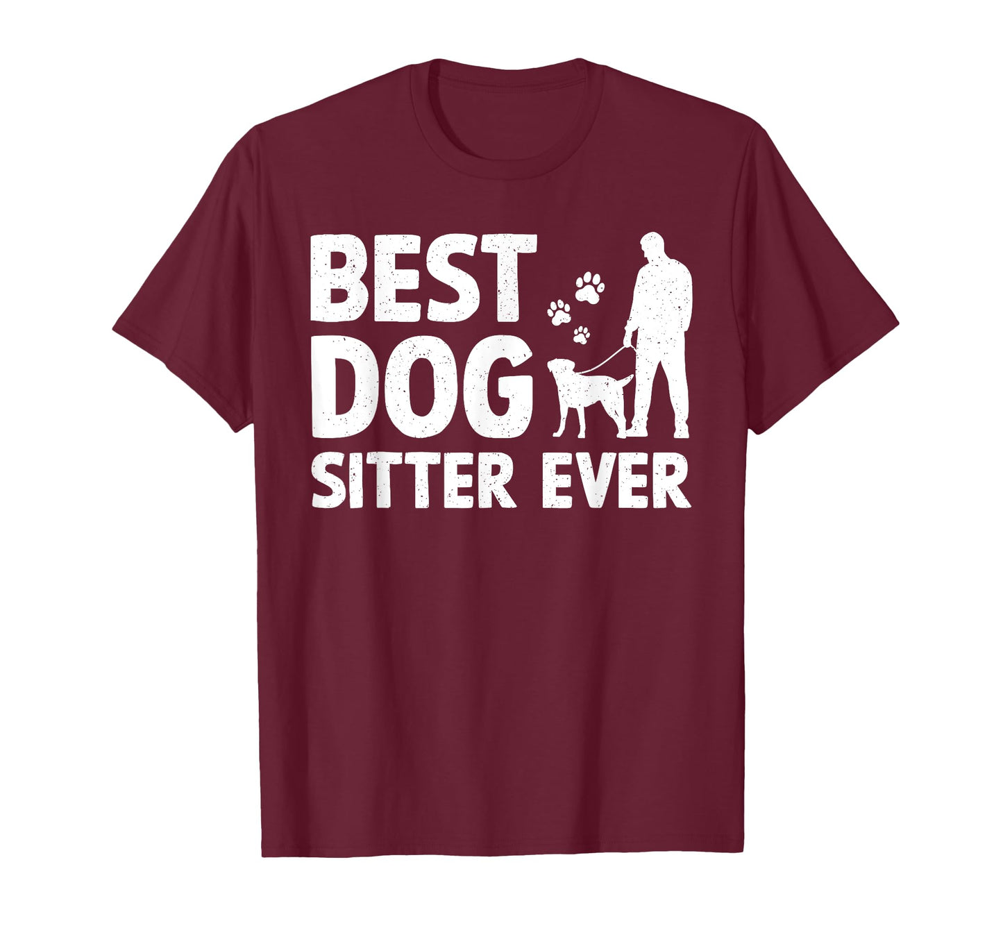 Funny Dog Sitter Design For Men Women Pet Sitting Dog Sitter T-Shirt