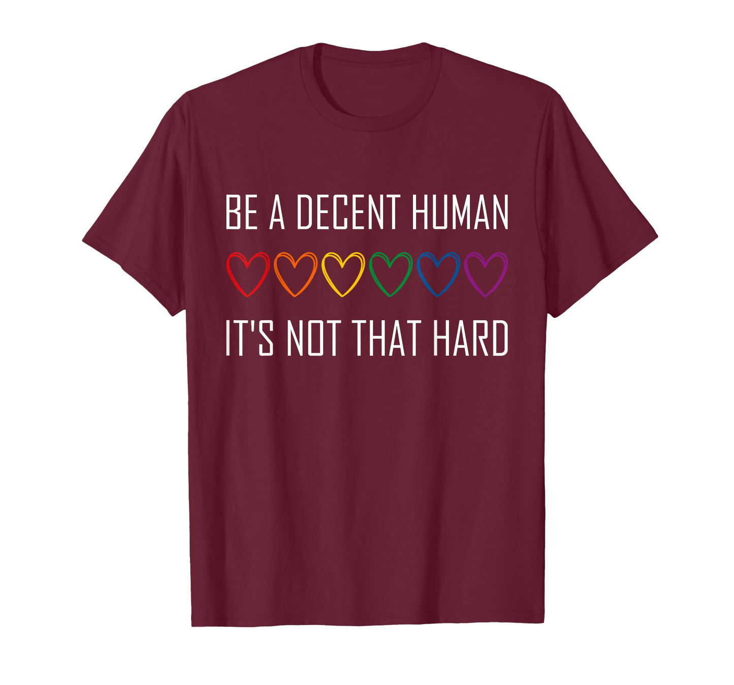 Retro Vintage Funny Be A Decent Human It's Not That Hard T-Shirt