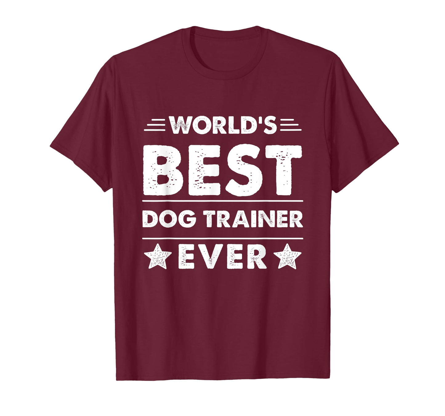 World's Best Dog Trainer Ever Men Women T-Shirt