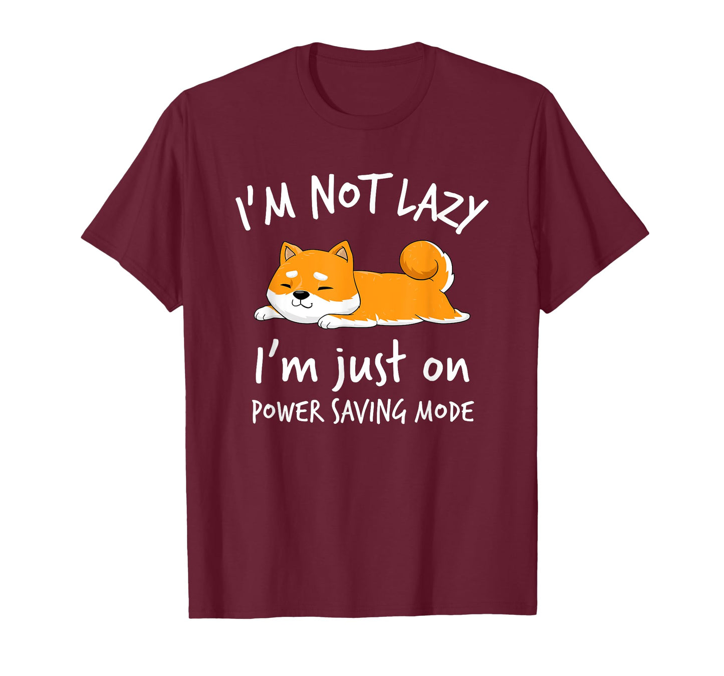 I'm not lazy Shiba Inu Shirt Loafer Dog laziness Girl Woman T-Shirt