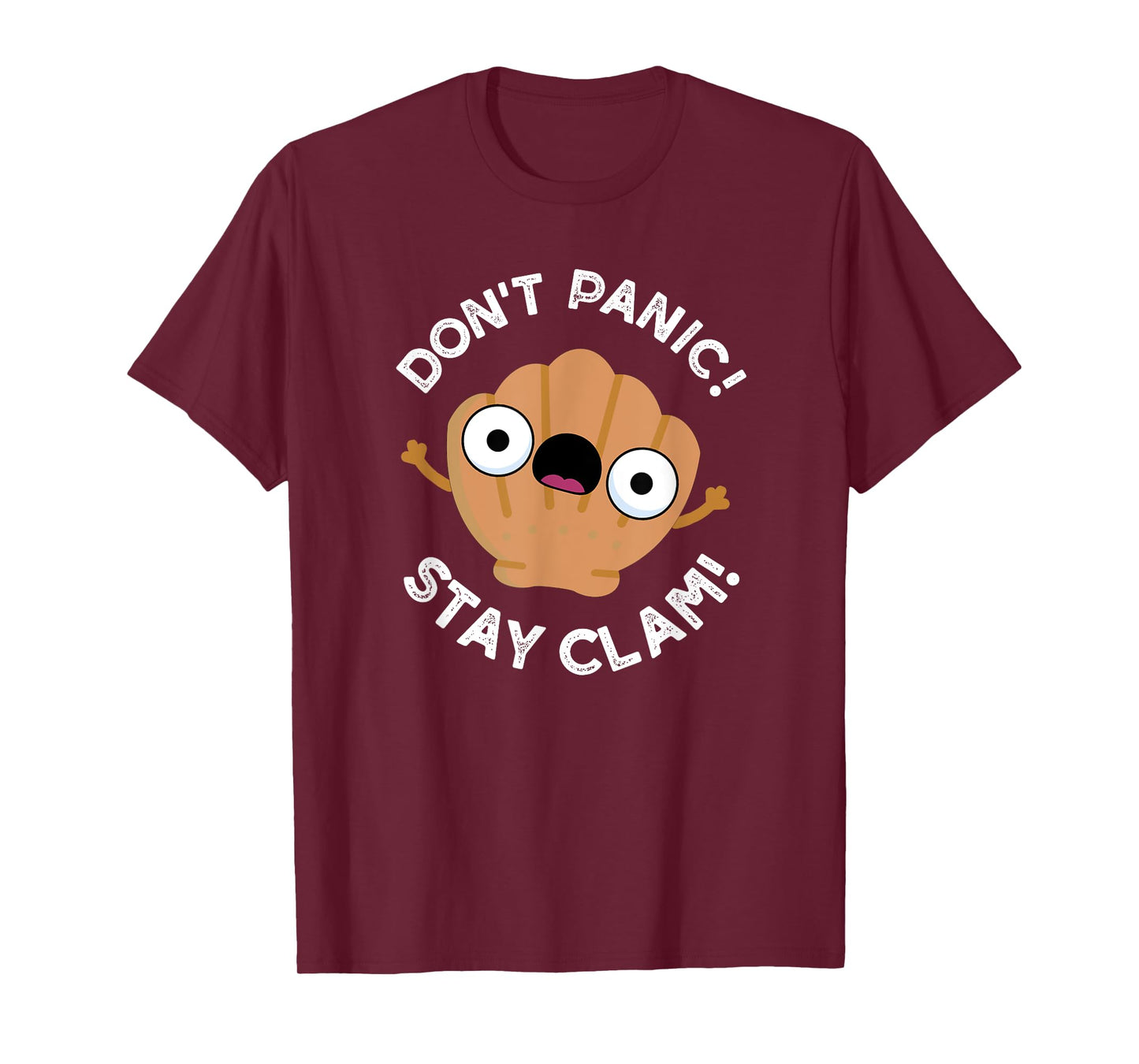 Don't Panic Stay Clam Funny Clam Pun T-Shirt