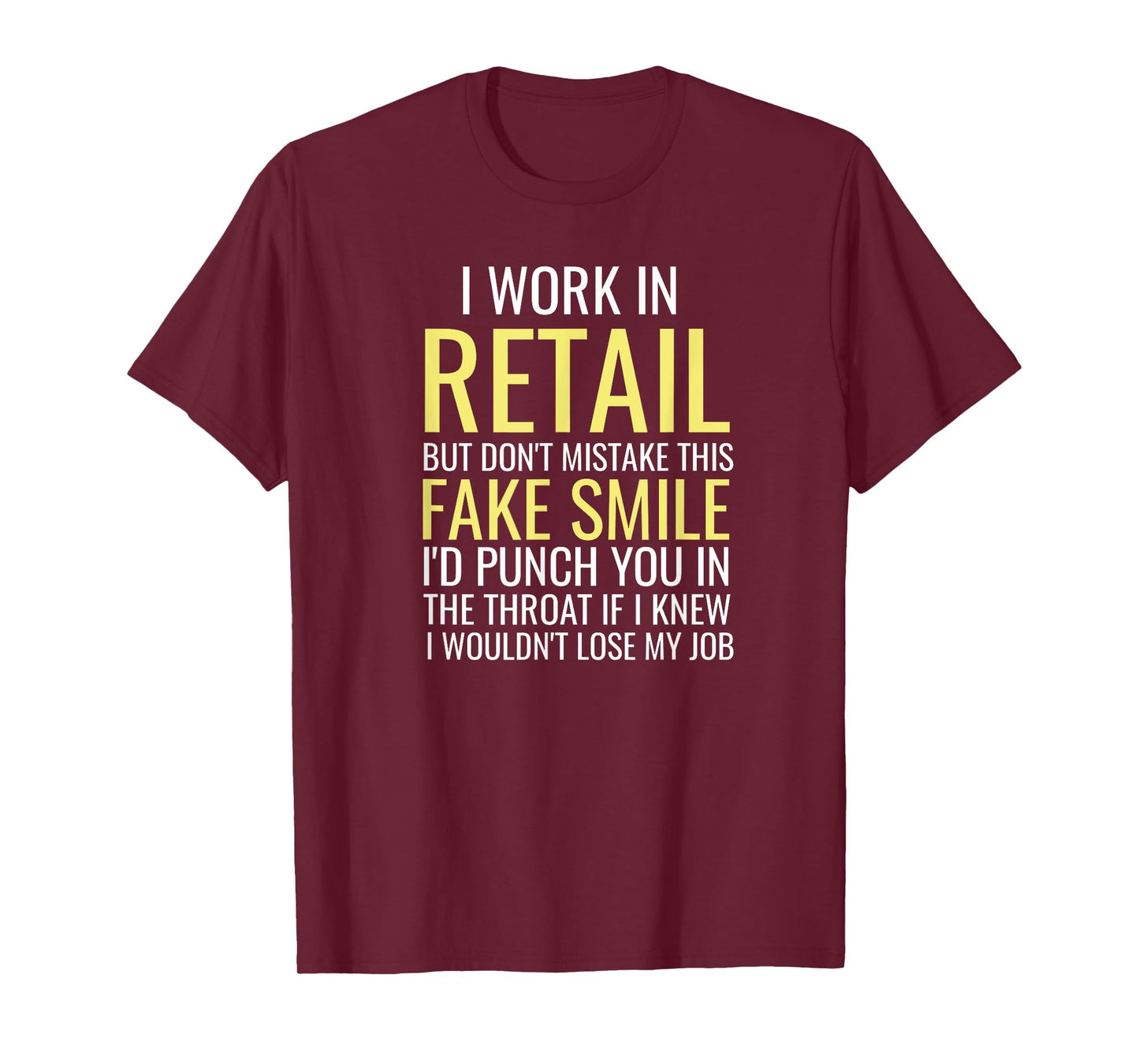 Retail Worker Funny Phrase Saying Salesperson Cashier Gift T-Shirt