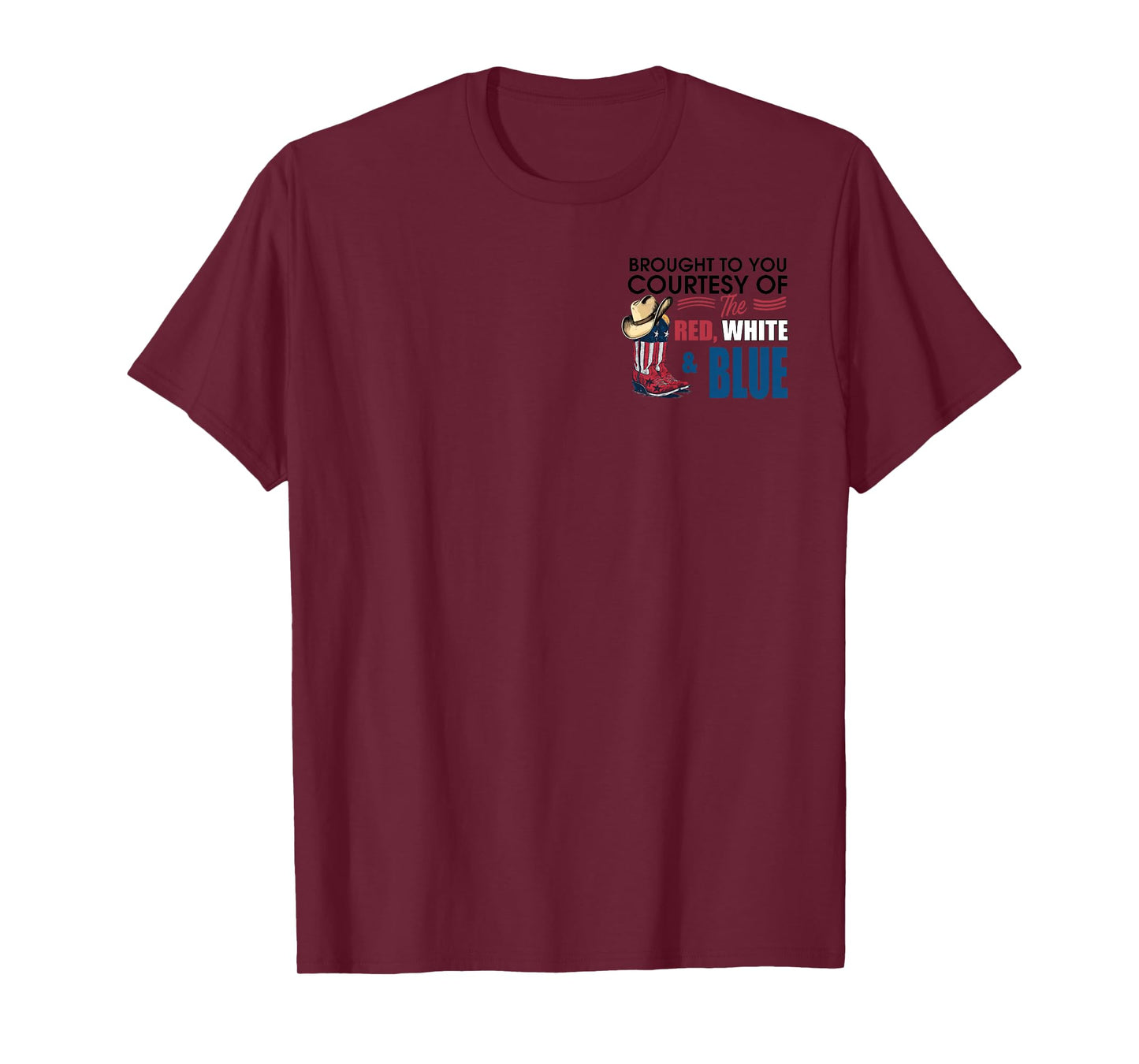 We'll Put A Boot In Your Ass, Western Country Music(2 Sided) T-Shirt