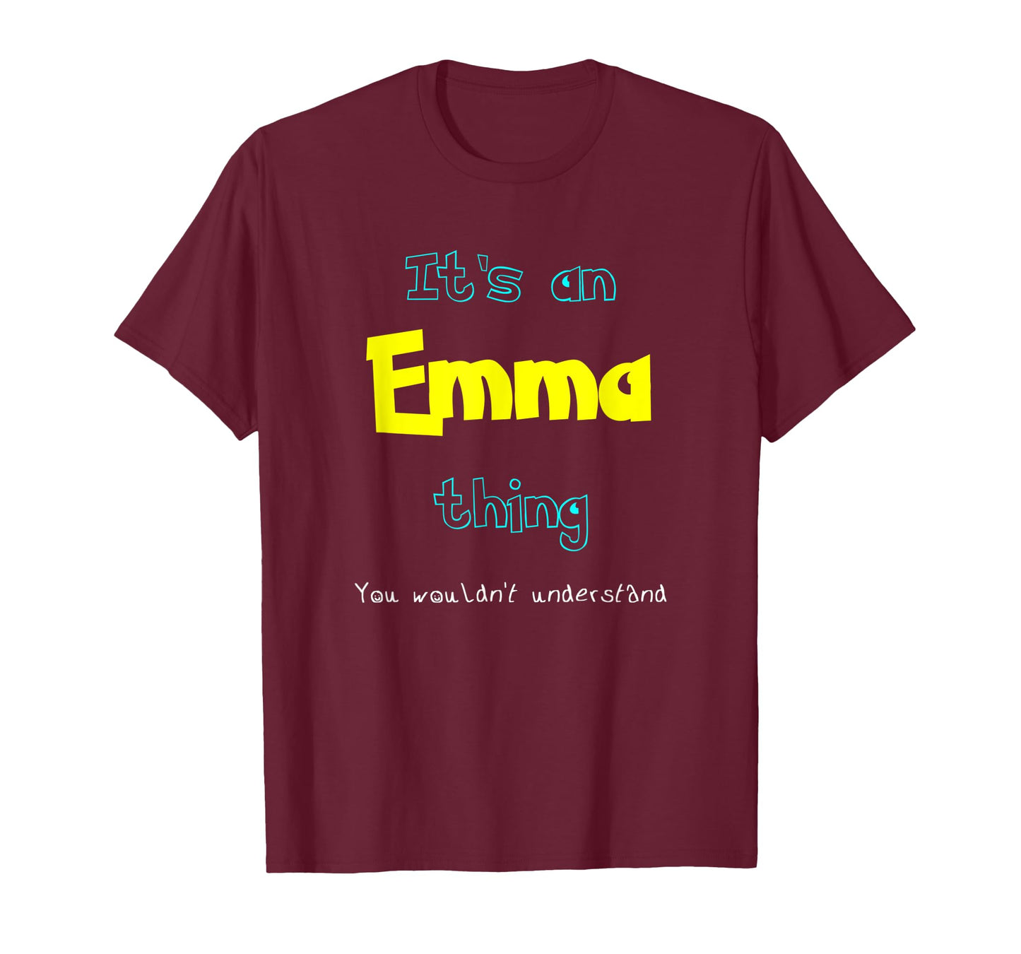 It's An Emma Thing Personalized Name Gift T Shirt