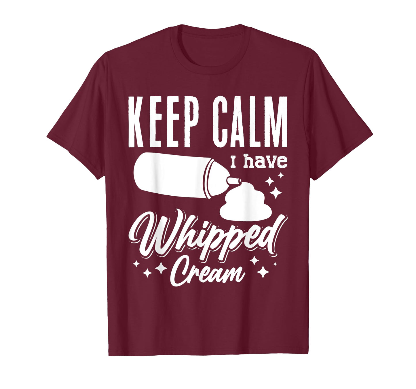 Whipped Cream Sweet Creamer Recipes Cake Heavy Cream T-Shirt