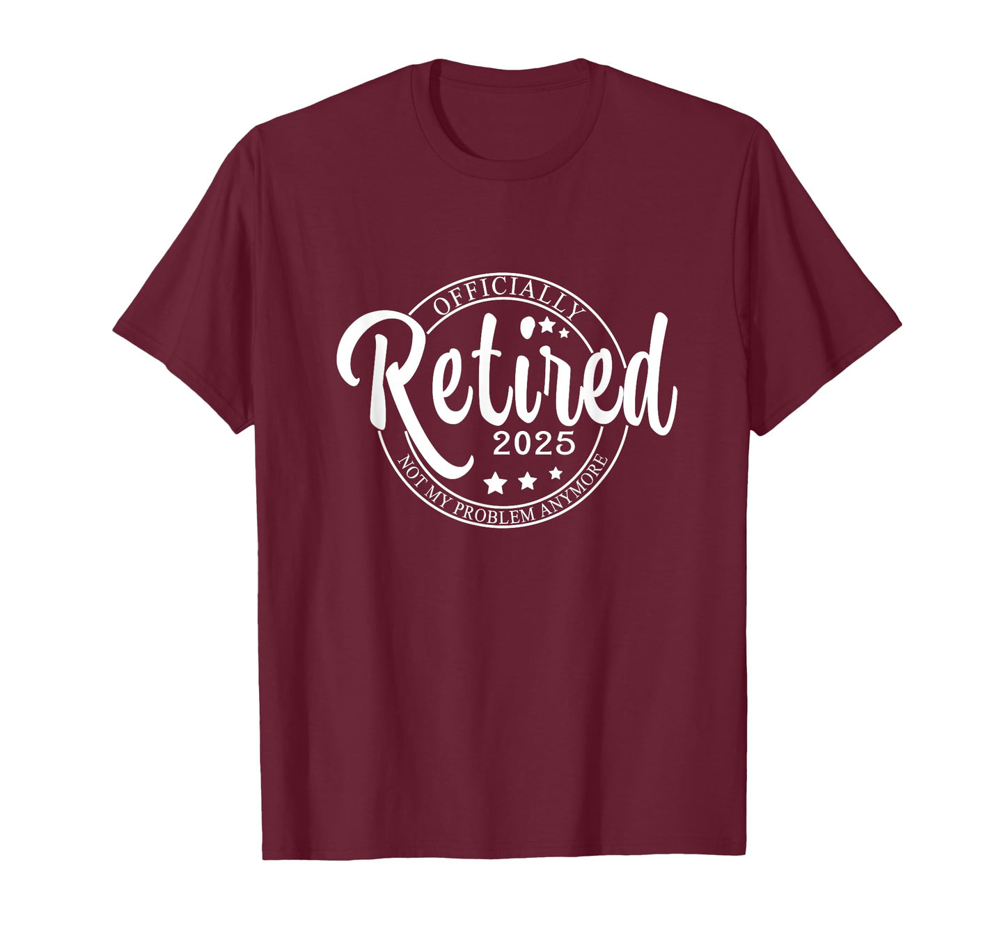 Officially Retired 2025,Funny Retired Retirement men women T-Shirt
