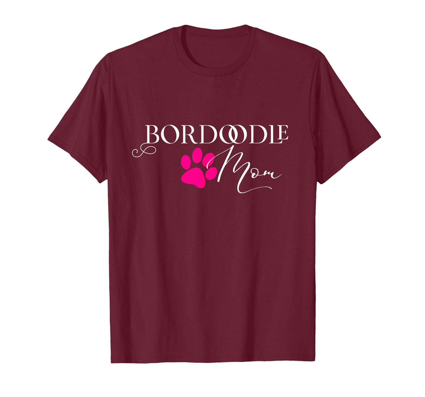 Bordoodle Mom Pink Dog Paw Gift Men Women Kids T-Shirt