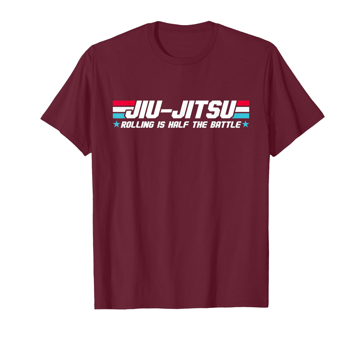Funny Brazilian Jiu Jitsu Rolling is Half The Battle BJJ MMA T-Shirt