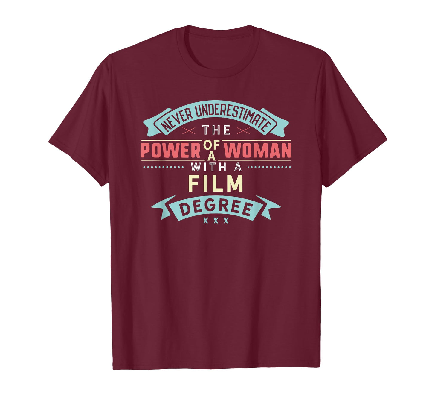 Funny Film Degree Major Shirt Strong Woman Graduation Gift T-Shirt