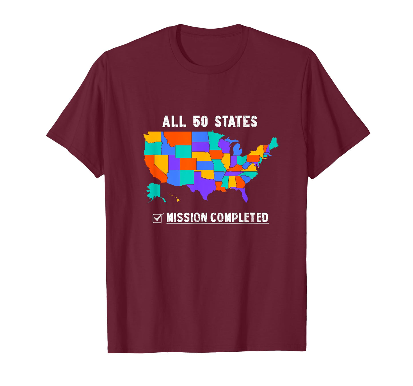 50 States Mission Accomplished Graphic Souvenir Love Outfit T-Shirt