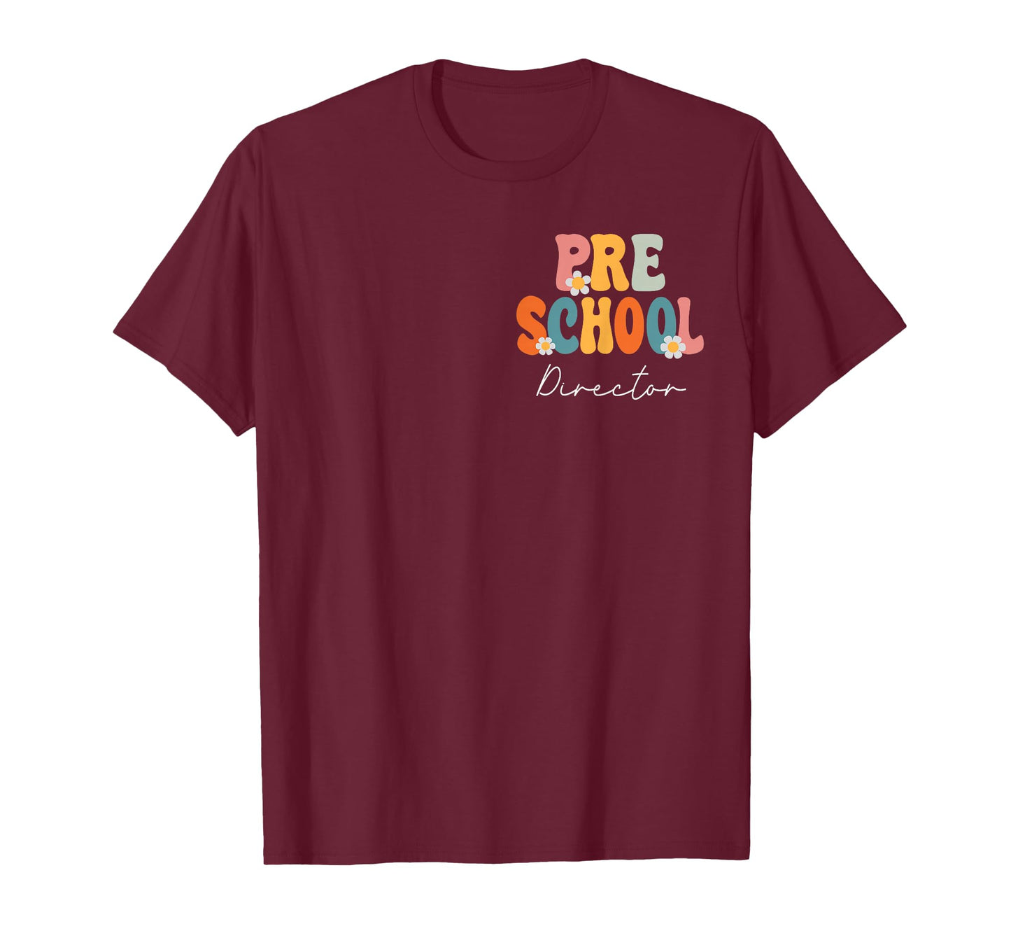 Preschool Director Groovy Back to School Cute Teachers Women T-Shirt