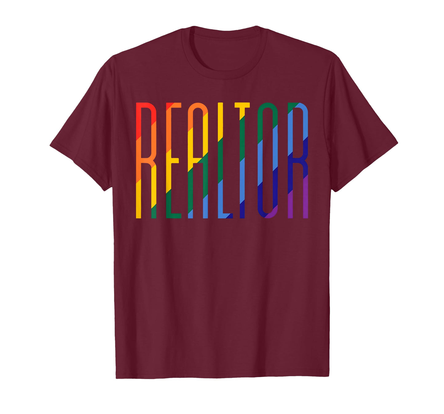 Gay Pride Realtor Rainbow LGBT Month Real Estate Agent T-Shirt