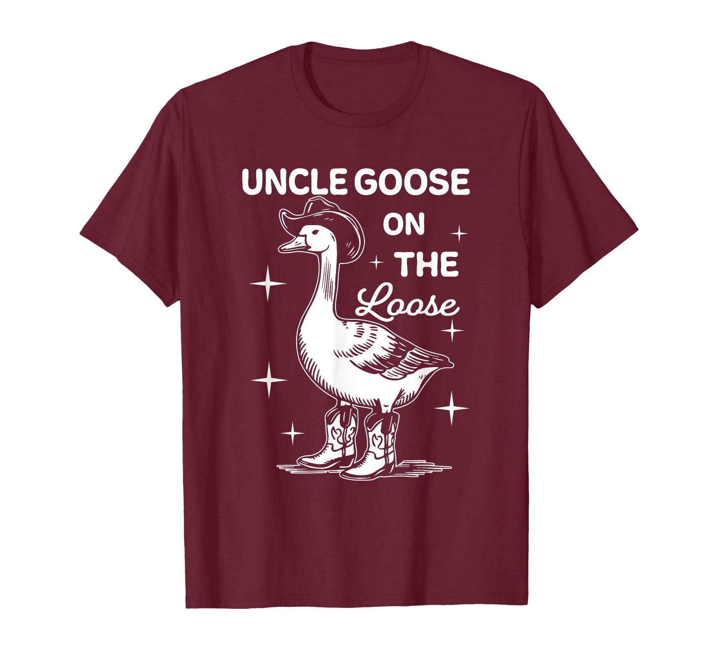 Funny Uncle Goose On The Loose, Funny Western Cowboy T-Shirt