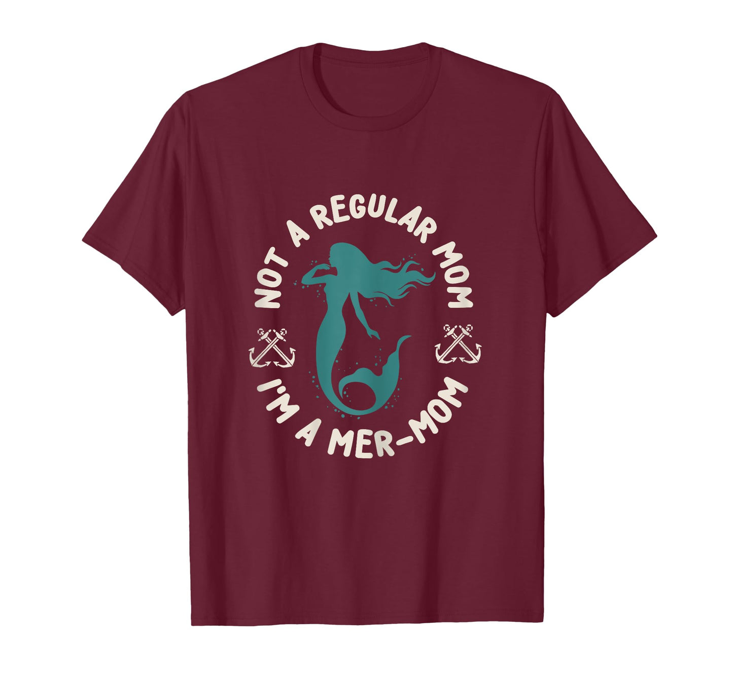 NOT A REGULAR MOM IM A MER-MOM T-Shirt