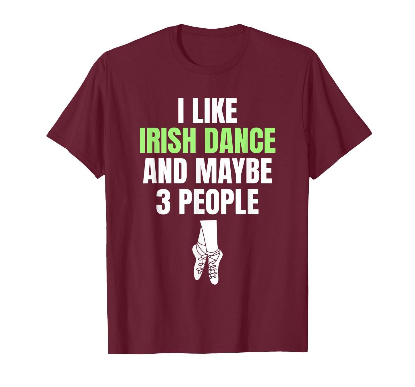 Irish Dance Introverted Festival Ceili Stepdance Dancer T-Shirt