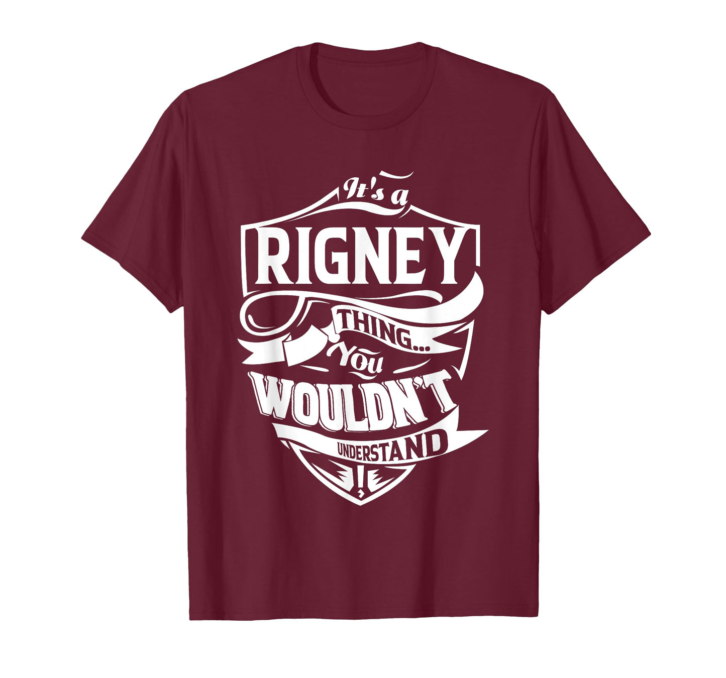 It's a RIGNEY Thing Gifts T-Shirt