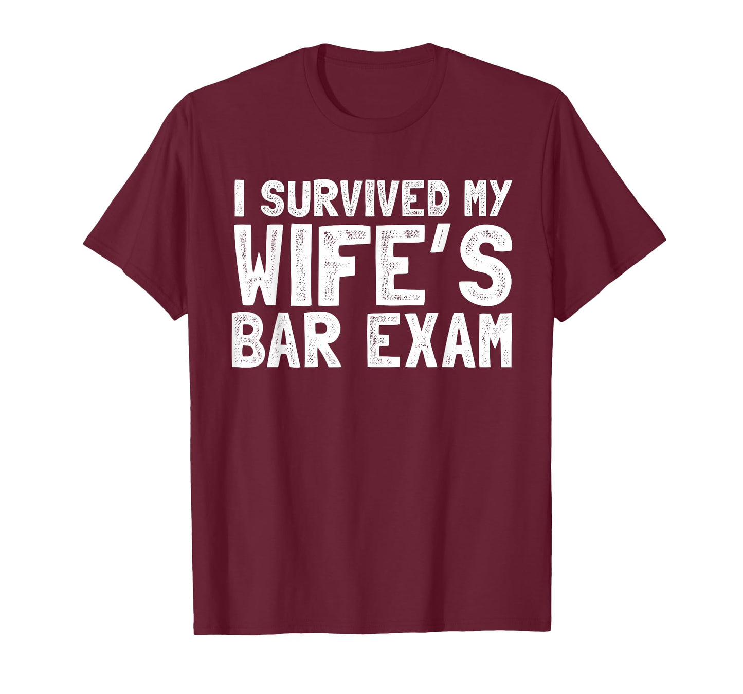 Survived my wife's bar exam husband gift for graduation T-Shirt
