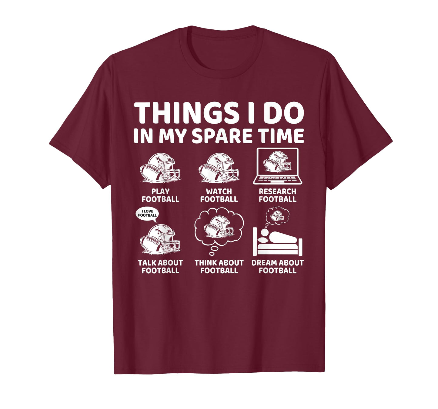 Things I Do in My Spare Time Funny Football Lover and Player T-Shirt
