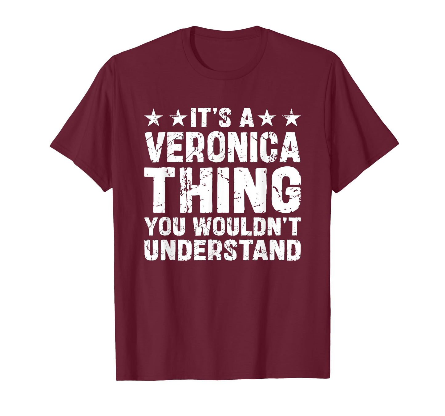 It's A Veronica Thing You Wouldn't Understand Names Birthday T-Shirt