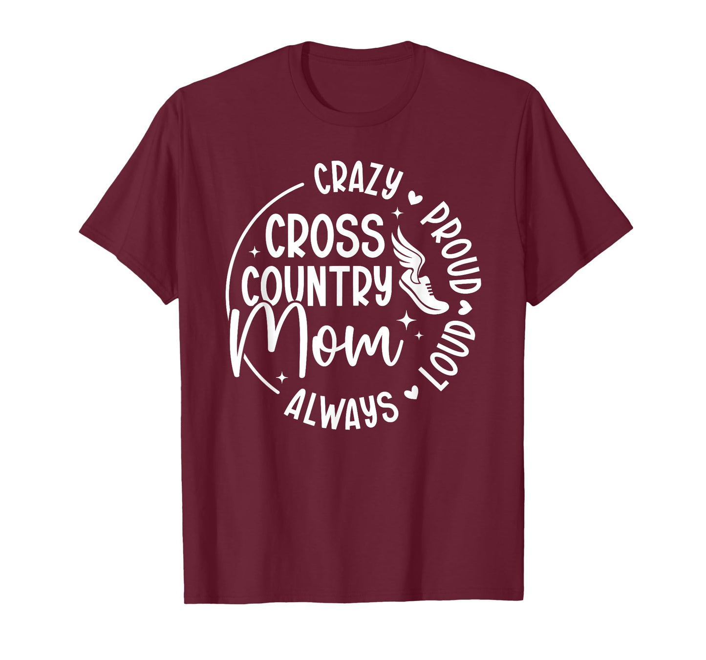 Crazy Proud Cross Country Mom Of A Cross Country Runner Mama T-Shirt