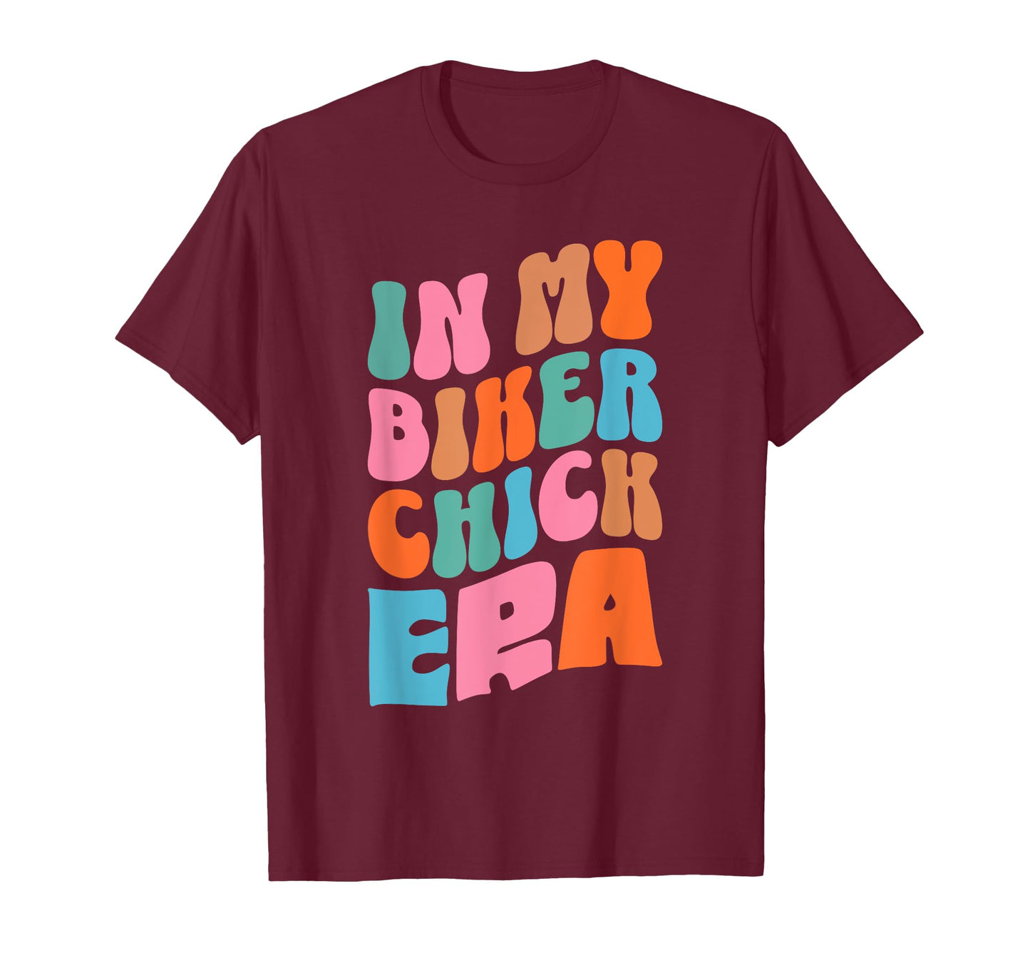 In My Biker Chick Era Retro Groovy Motorcycle Rider Women T-Shirt