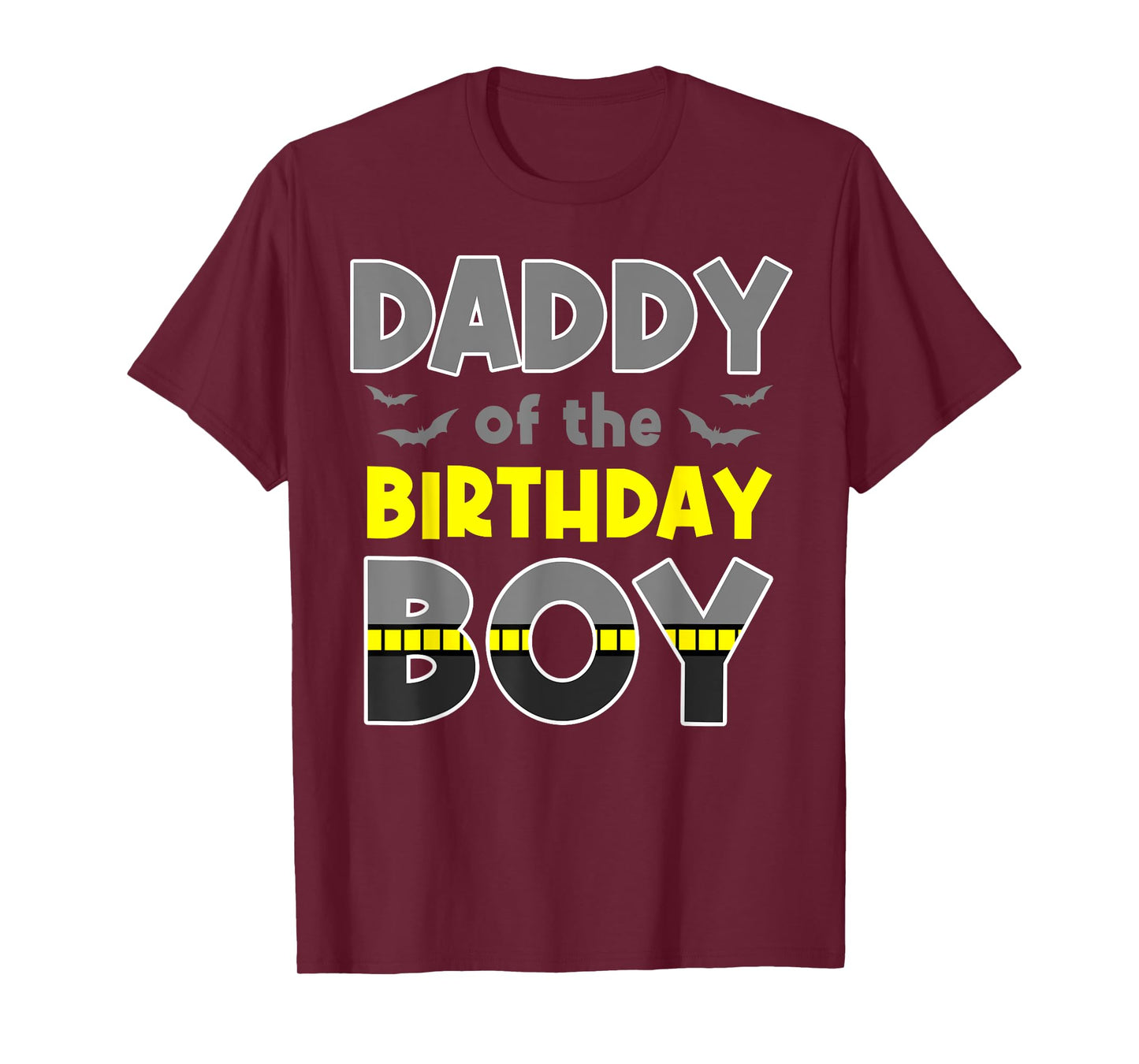 Daddy Of The Birthday Boy Bat Family Party Theme Boys Gift T-Shirt