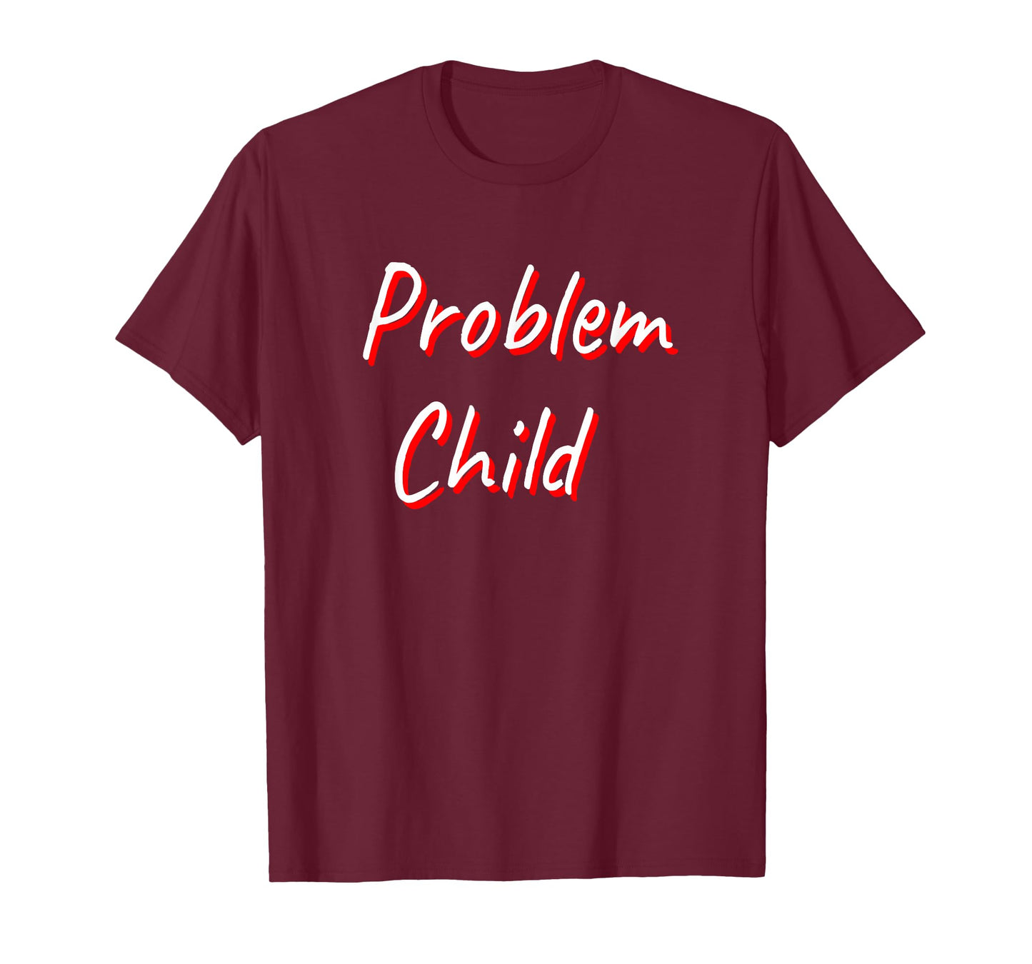 Problem Child T-Shirt