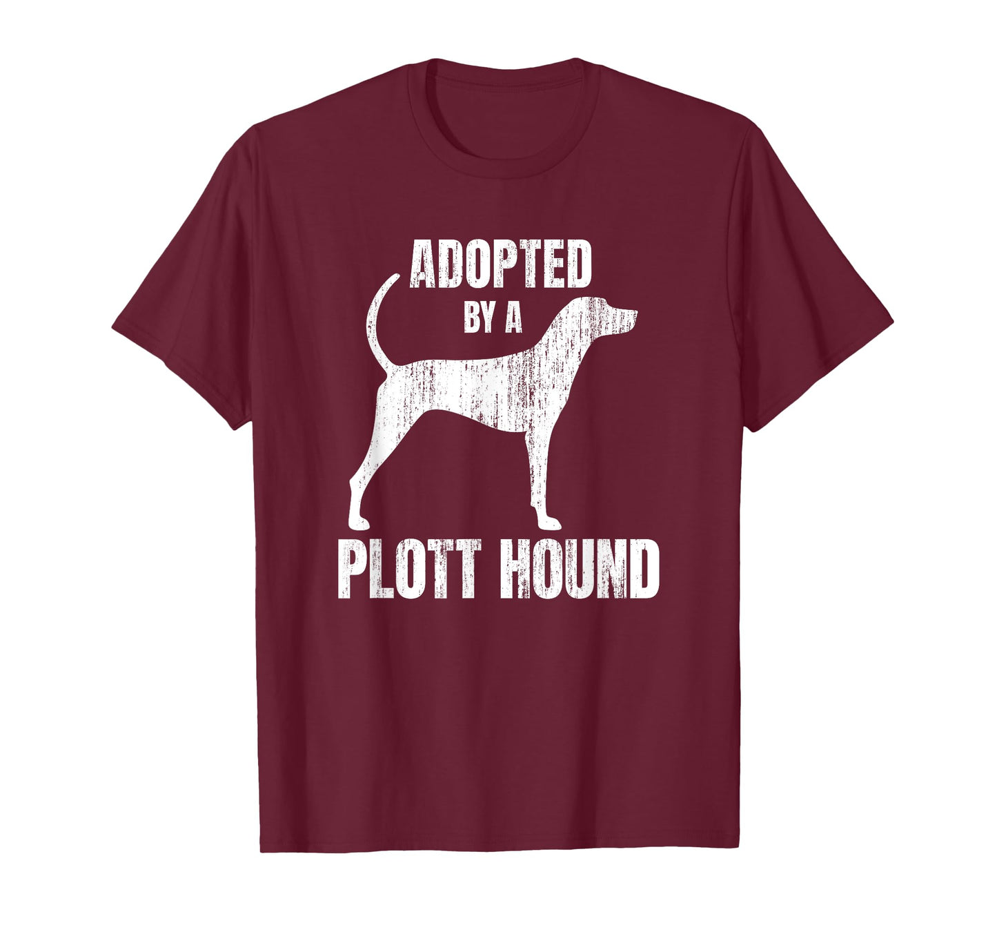 Plott Hound T-Shirt - Funny Dog Lover Tee T-Shirt for Men Women