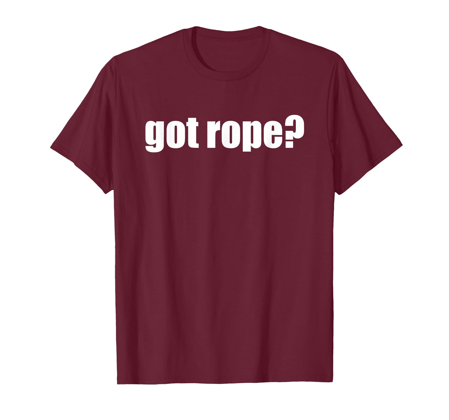 Got Rope Tshirt Cowboy Tee T-Shirt