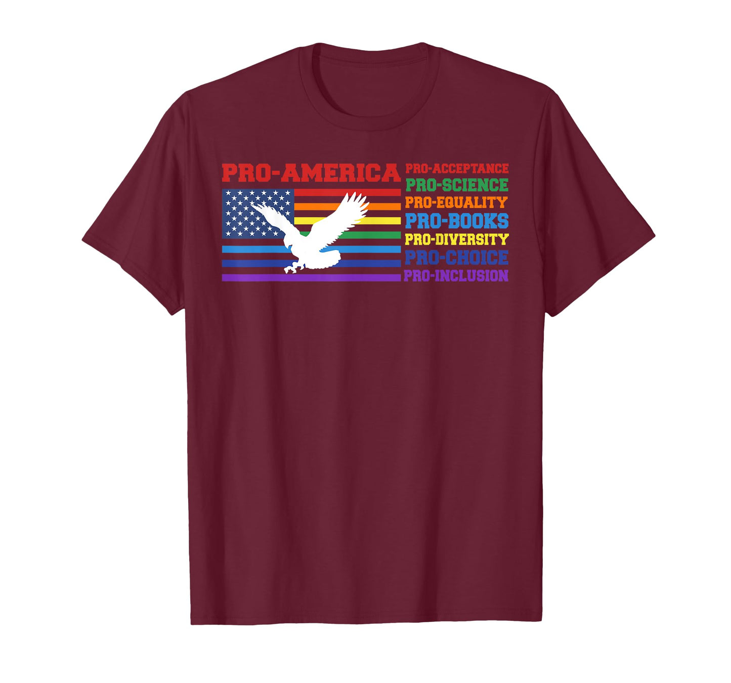 Pro America Pro Acceptance Pro Science Pro Equality Pro Book T-Shirt