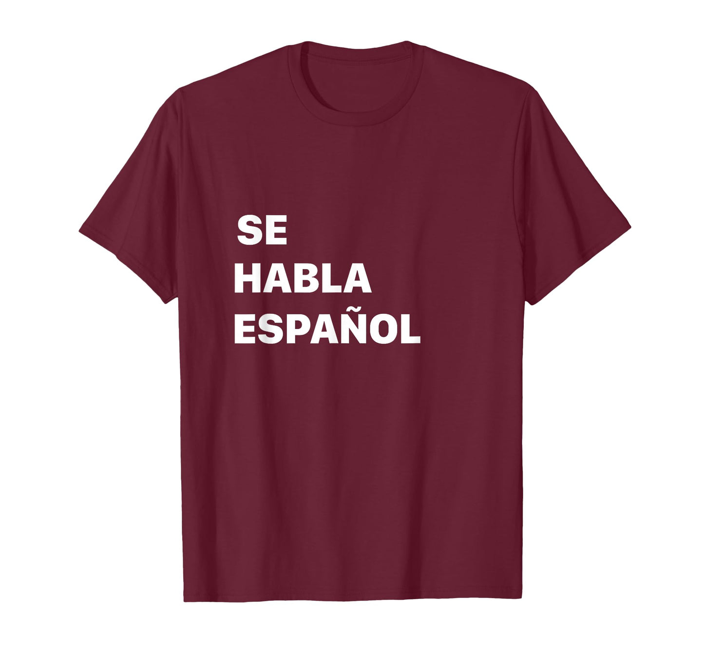 SE HABLA ESPANOL T-shirt T-Shirt
