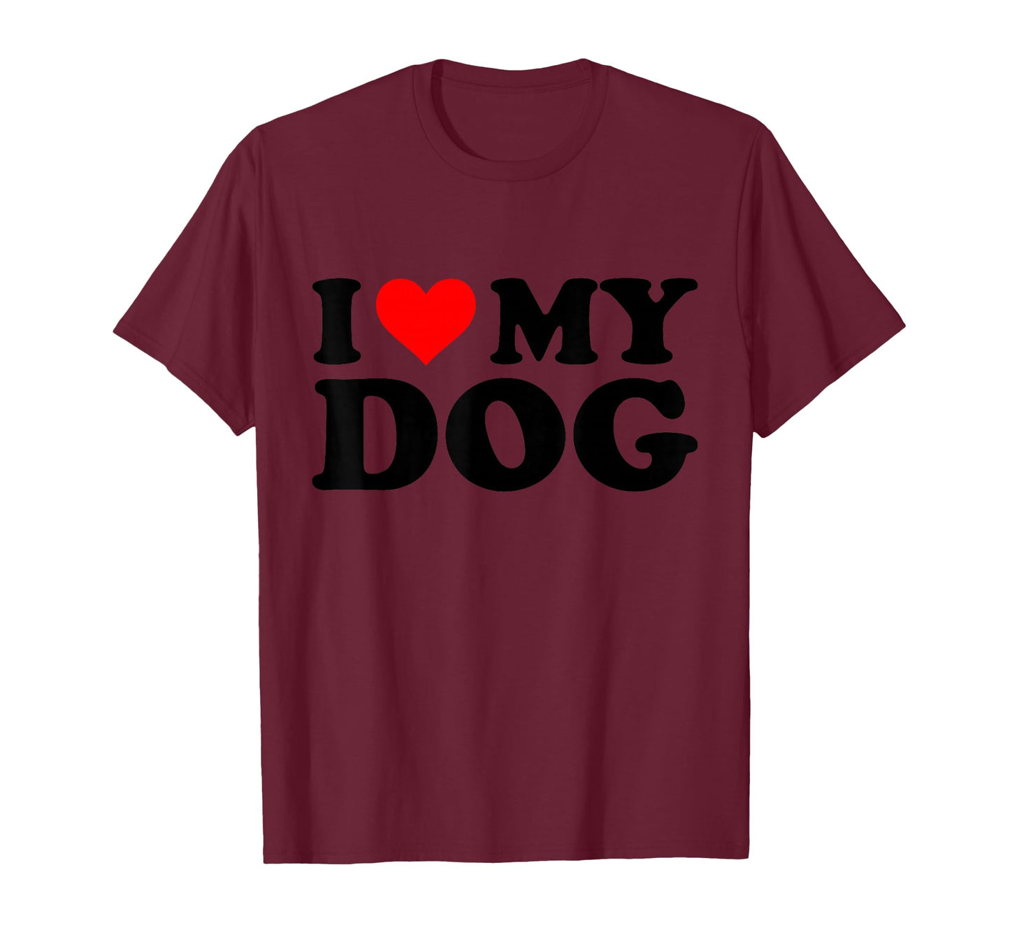 I Love My Dog Funny Red Heart Dog I Heart My Dog T-Shirt
